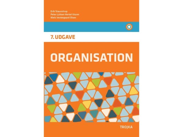 Organisation | Erik Staunstrup, Peter Lütken Hertel-Storm, Niels Vestergaard Olsen