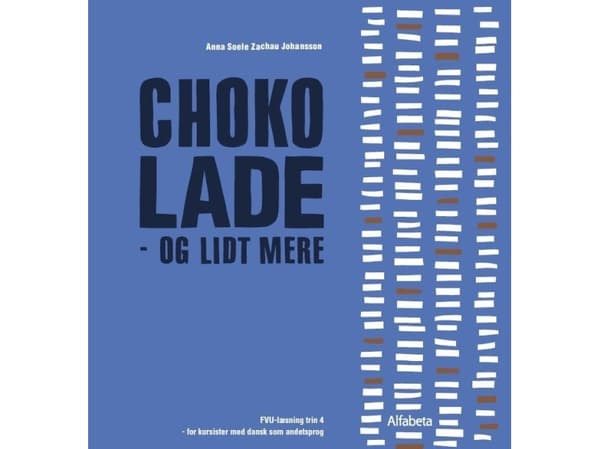 Chokolade - og lidt mere | Anna Soele Zachau Johansson