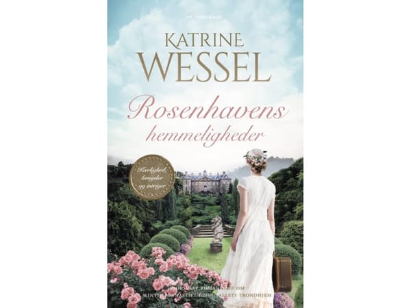 Rosenhavens hemmeligheder | Katrine Wessel