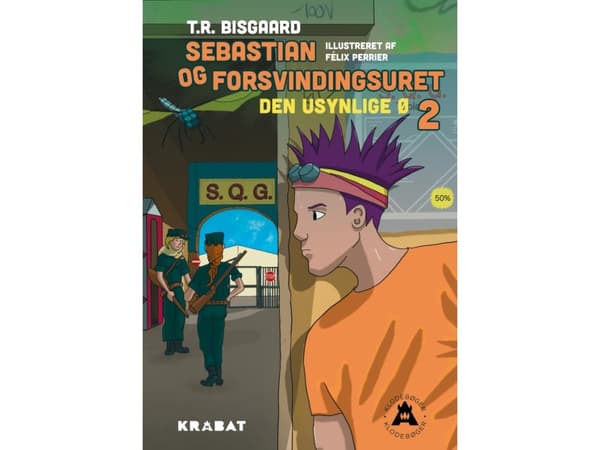 Sebastian og forsvindingsuret 2 | T R Bisgaard