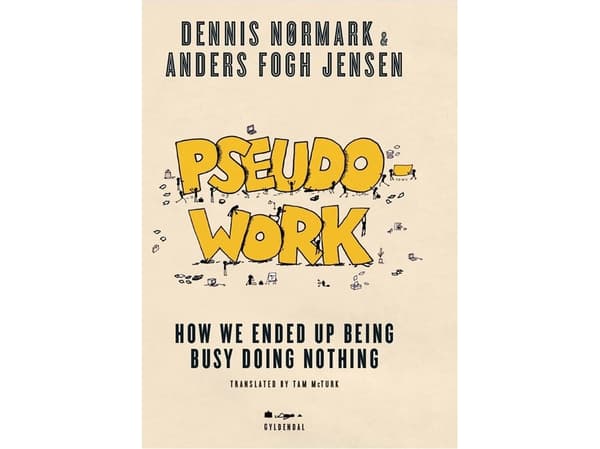 Pseudowork | Dennis Nørmark;Anders Fogh Jensen