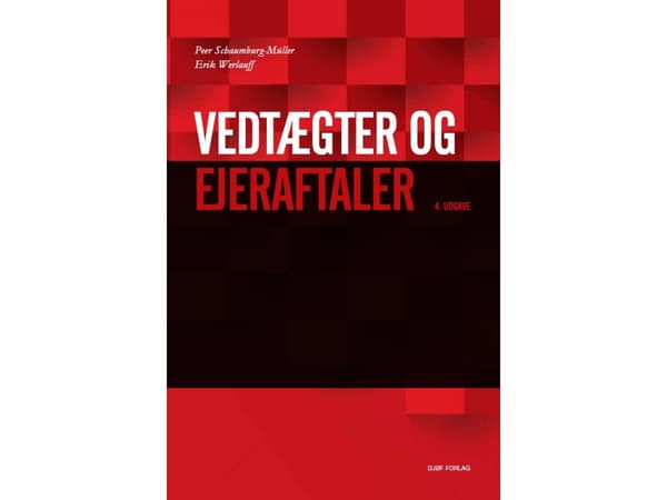 Vedtægter og ejeraftaler | af Peer Schaumburg-Müller & Erik Werlauff