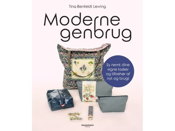 Moderne genbrug | Tina Benfeldt Levring | Språk: Dansk