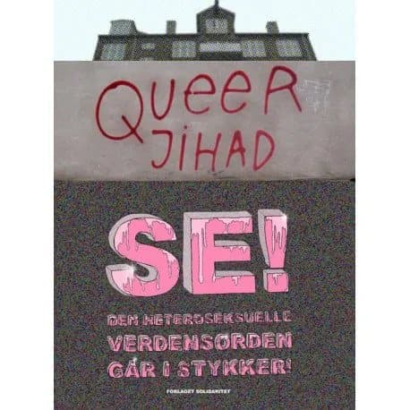 Queer Jihad | Mads Ananda Lodahl