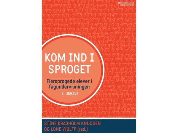 Kom ind i sproget | Lone Wulff;Stine Kragholm Knudsen