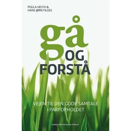 GÅ OG FORSTÅ | Poula Helth, Hans Jørn Filges