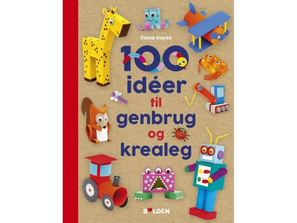 100 idéer til genbrug og krealeg |