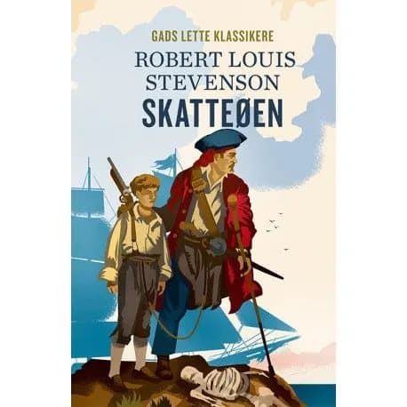 GADS LETTE KLASSIKERE: Skatteøen | Robert Louis Stevenson | Språk: Danska