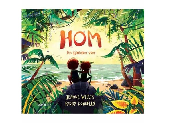 Hom - En sjælden ven | Jeanne Willis