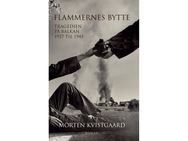 Flammernes bytte | Morten Kvistgaard | Språk: Danska