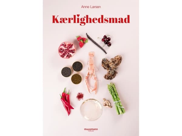 Kærlighedsmad | Anne Larsen | Språk: Dansk