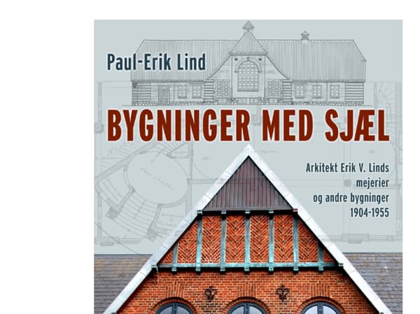 Bygninger med sjæl | Paul-Erik Lind