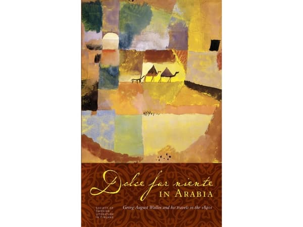 Dolce far niente i Arabien | Patricia Berg, Sofia Häggman, Kaj Öhrnberg &amp; Jaakko Hämeen-Anttila | Språk: Engelska