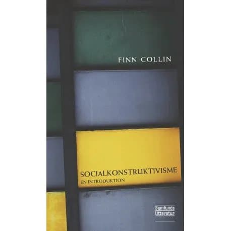 Socialkonstruktivisme | Finn Collin