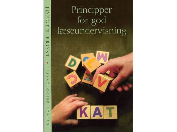 Principper for god læseundervisning | Jørgen Frost