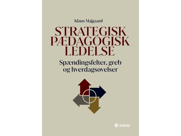 Strategisk pædagogisk ledelse | Klaus Majgaard