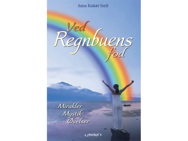 Ved regnbuens fod | Anna Ruskær Senft