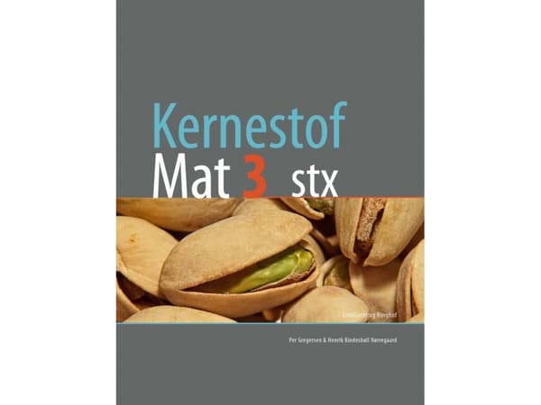 Kernestof Mat3, stx | Henrik Bindesbøll Nørregaard;Per Gregersen