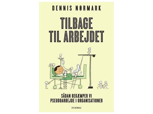 Tilbage til arbejdet | Dennis Nørmark