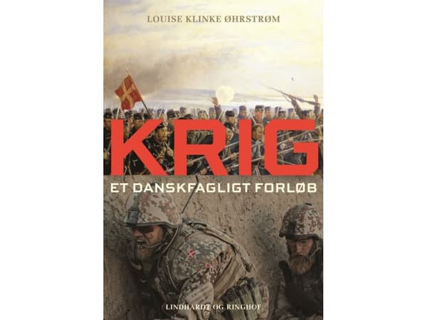 Krig - en dansk kurs | Louise Klinke Øhrstrøm | Språk: Danska