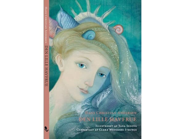Den Lille Havfrue | Hans Christian Andersen, Clara Wedersøe Strunge | Språk: Danska