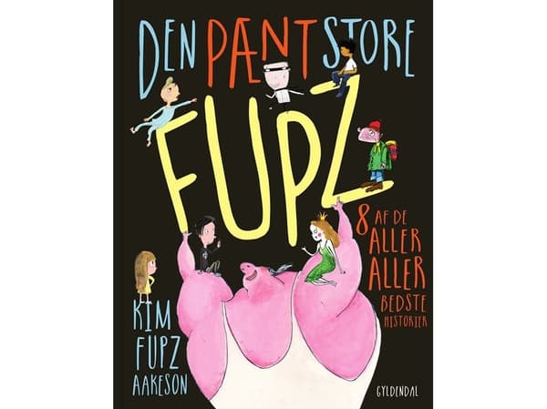 Den pænt store Fupz | Kim Fupz Aakeson