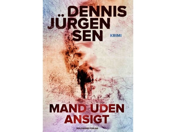 Mannen utan ansikte | Dennis Jürgensen | Språk: Danska