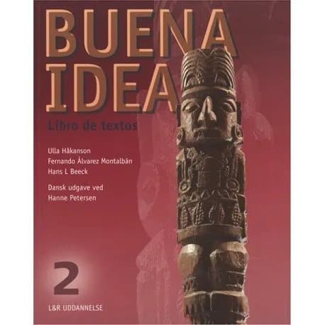 Buena Idea 2 - Libro de textos | Ulla Håkanson;F.A. Montalbán;Hans L. Beeck