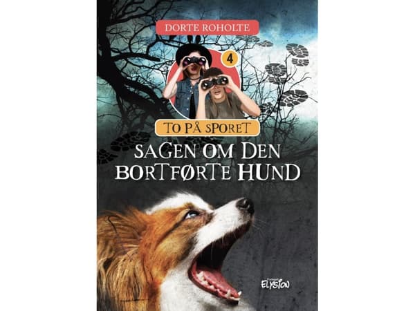 Sagen om den bortførte hund | Dorte Roholte | Språk: Danska