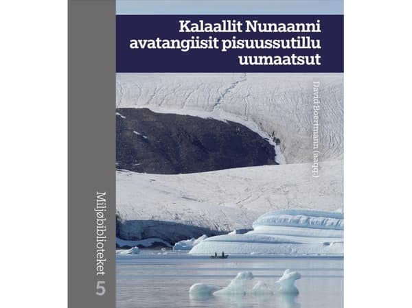 Kalaallit Nunaanni avatangiisit pisuussutillu uumaatsut |