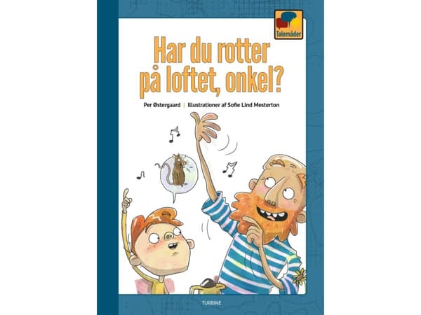Har du rotter på loftet, onkel? | Per Østergaard
