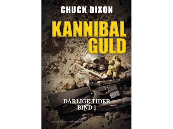 Kannibalguld | Chuck Dixon