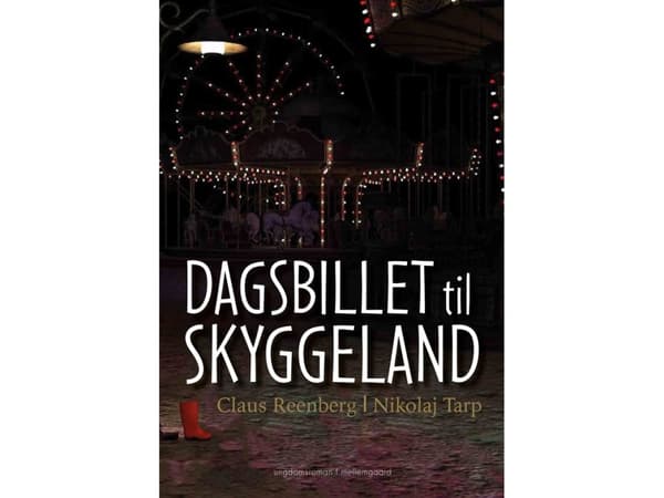 Dagsbillet til Skyggeland | Nikolaj Tarp og Claus Reenberg | Språk: Danska
