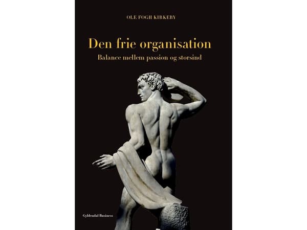 Den frie organisation | Ole Fogh Kirkeby