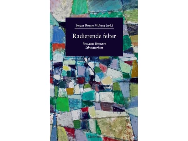 Radierende felter | Bergur Rønne Moberg (red.)