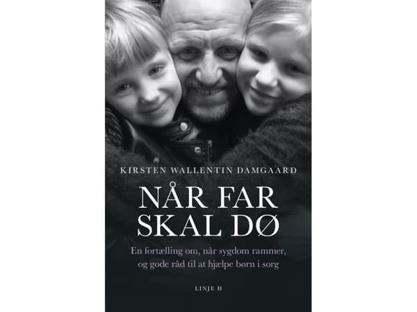 Når far skal dø | Kirsten Wallentin Damgaard
