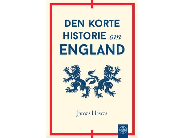 Den korte historie om England | James Hawes