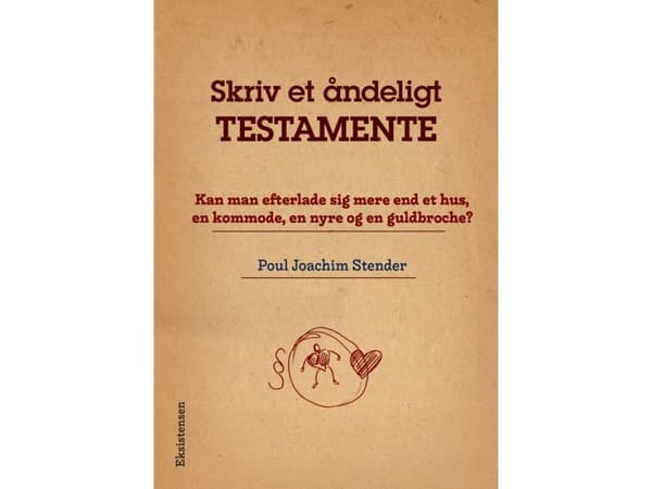 Skriv et åndeligt testamente | Poul Joachim Stender
