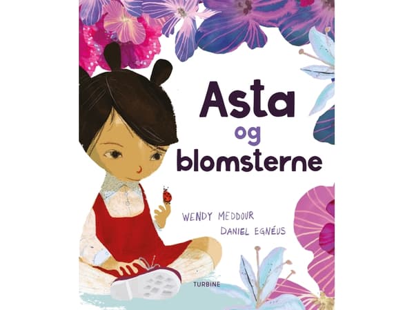 Asta og blomsterne | Wendy Meddour