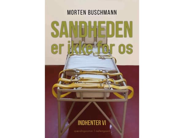 Sanningen är inte för oss | Morten Buschmann | Språk: Danska