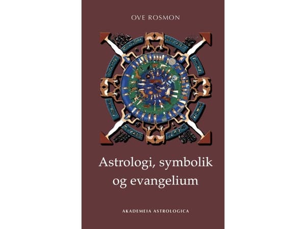 Astrologi, symbolik og evangelium | Ove Rosmon