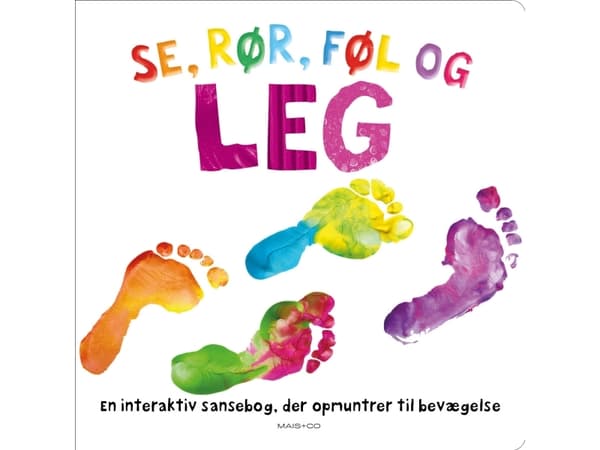 Se, rør, føl og LEG