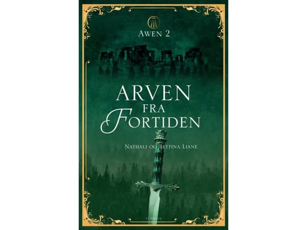 Arven fra fortiden | Nathali Liane og Bettina Liane