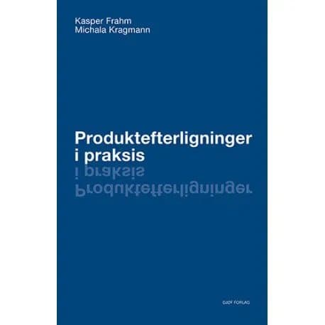 Produktefterligninger i praksis | Kasper Frahm & Michala Kragmann