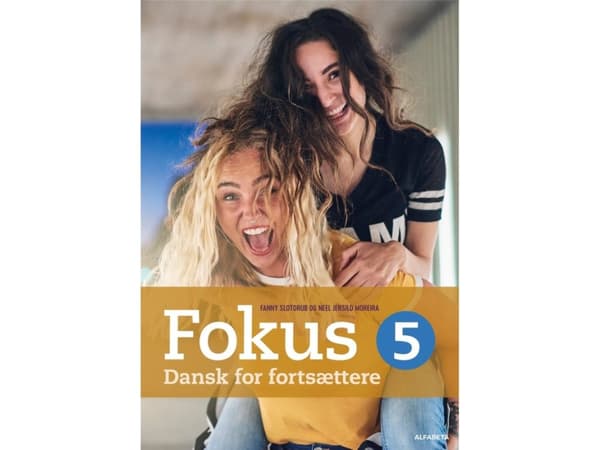 Fokus 5 | Fanny Slotorub;Neel Jersild Moreira | Språk: Danska