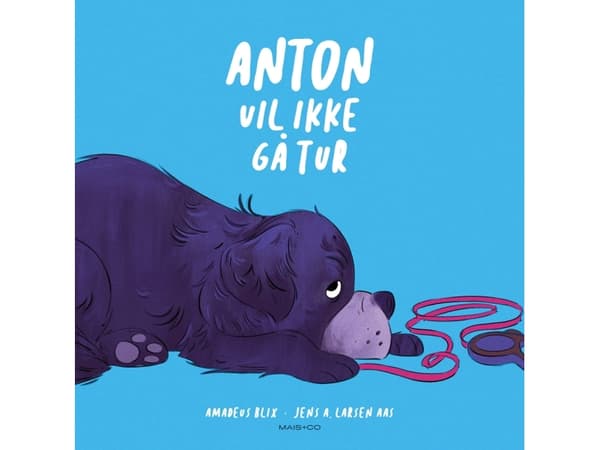 Anton vil ikke gå tur | Amadeus Blix | Språk: Danska