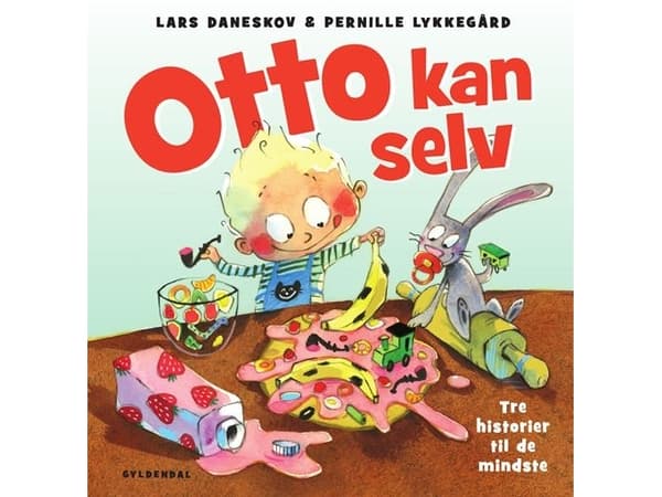 Otto kan selv. 3 historier til de mindste | Lars Daneskov