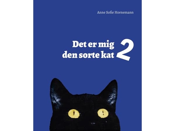 Det er mig den sorte kat 2 | Anne Sofie Hornemann