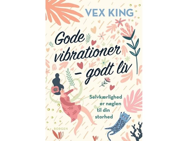 Goda vibrationer - bra liv | Vex King | Språk: Danska