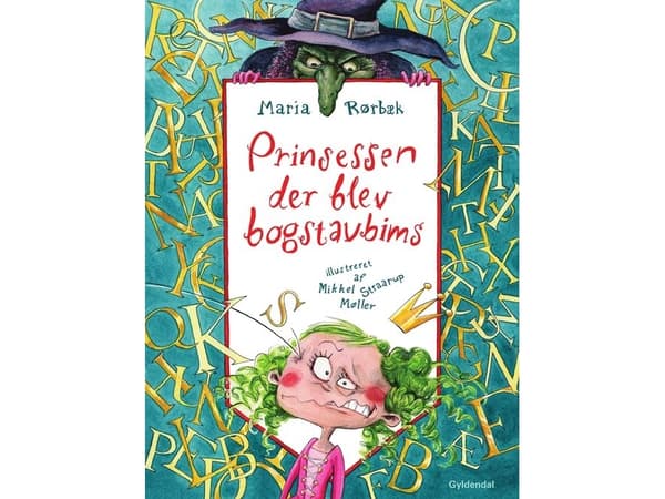 Prinsessen der blev bogstavbims | Maria Rørbæk